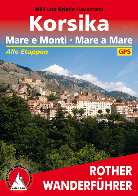 Korsika - Mare e Monti - Mare a Mare