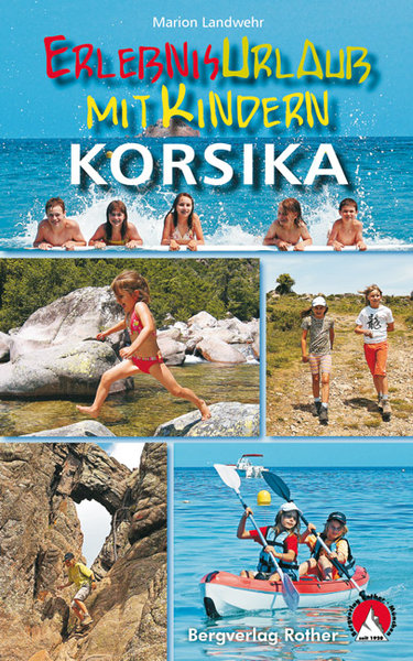Erlebnisurlaub mit Kindern - Korsika